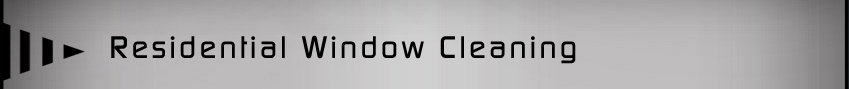 Residential Window Cleaning - Residential Window Cleaner